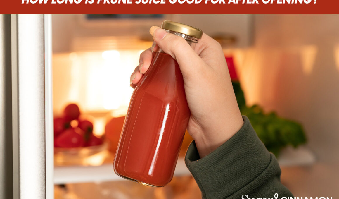 How Long Is Prune Juice Good for After Opening?